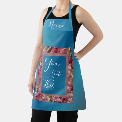 You Got This Pink Spring Blossoms Inspirational Apron