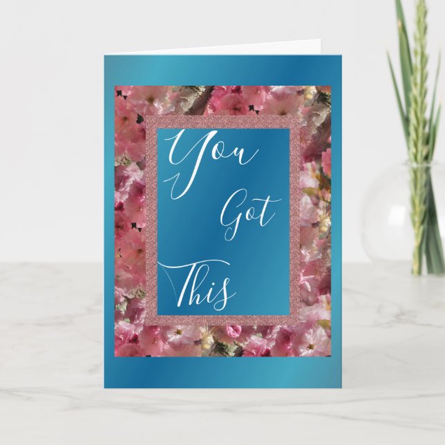 You Got This Pink Spring Blossoms Inspirational  Card (Front)