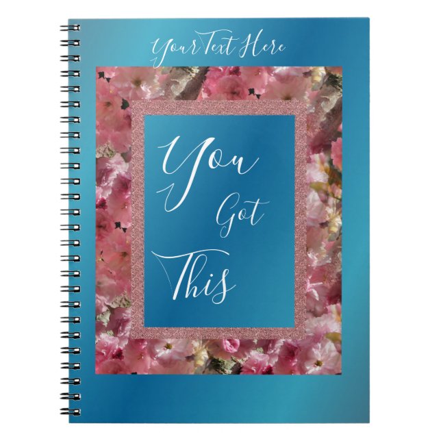 You Got This Pink Spring Blossoms Inspirational   Notebook (Front)