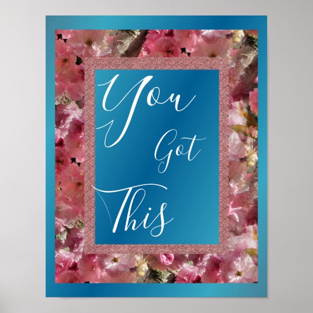 You Got This Pink Spring Blossoms Inspirational Poster (Front)