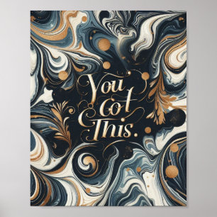 "You Got This" Poster