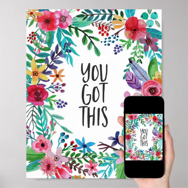 You Got This Quote Cute Boho Floral Poster | Zazzle