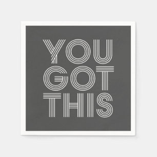 You Got This Retro 70s Typography Black and White Napkins