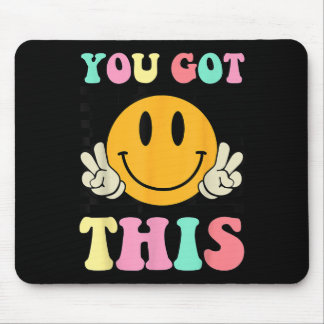 You Got This Retro Smile Motivational Testing Day  Mouse Pad