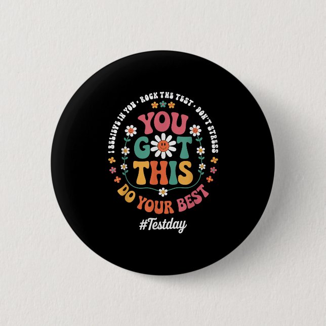 You Got This Rock The Test State Testing Test Day  Button (Front)