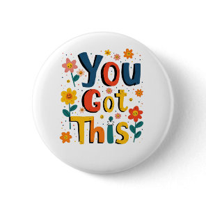 You Got This Teacher Exam Test Day Score Testing Button