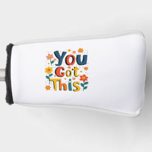 You Got This Teacher Exam Test Day Score Testing Golf Head Cover