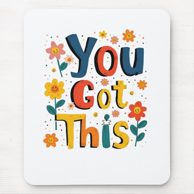 You Got This Teacher Exam Test Day Score Testing Mouse Pad (Front)