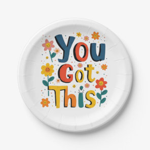 You Got This Teacher Exam Test Day Score Testing Paper Plates