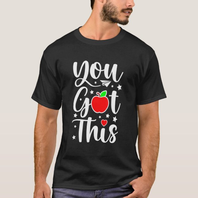 You Got This  Teacher Student Testing Day Rock The T-Shirt (Front)