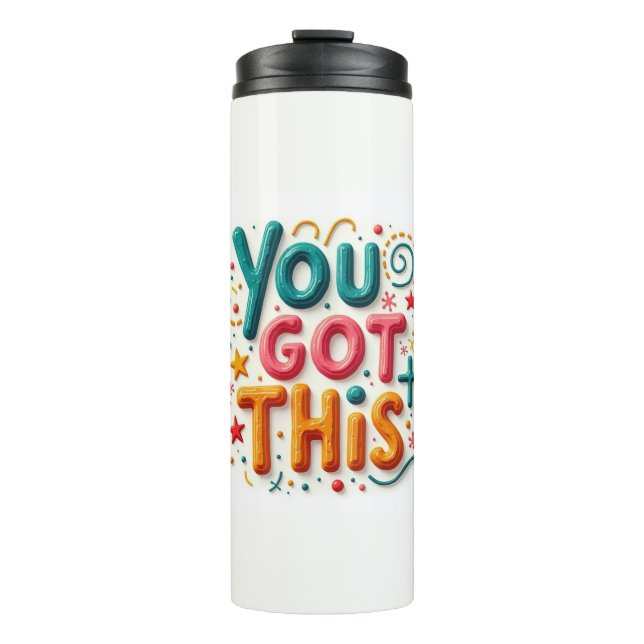 You got this thermal tumbler (Front)
