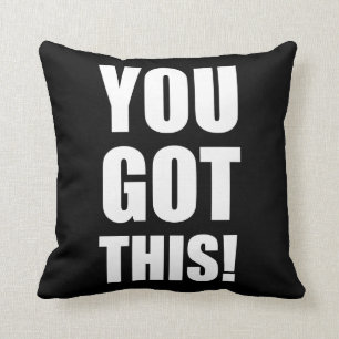 You Got This Throw Pillow