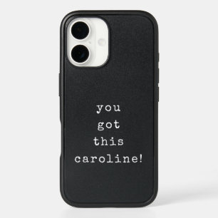 You Got This Typewriter Custom Quote Name Black iPhone 16 Case