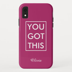 You Got This Your Name Motivational Quote Magenta iPhone XR Case