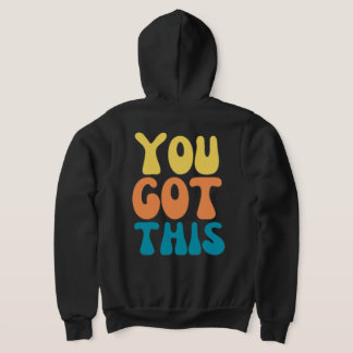 "You Got This" Zip Hoodie