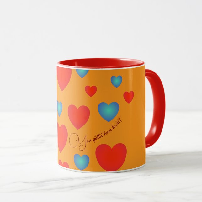 You Gotta Have Heart, Mug (Front Right)