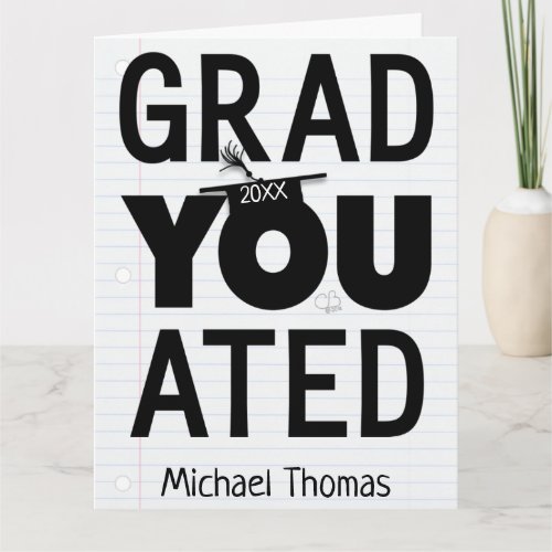 YOU Graduated Name and Date Big Card