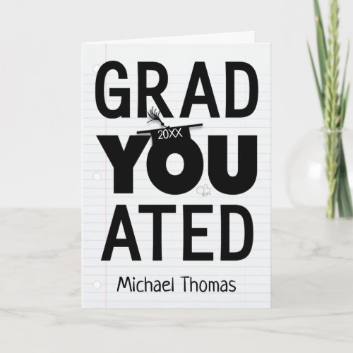 YOU Graduated Name and Date Card