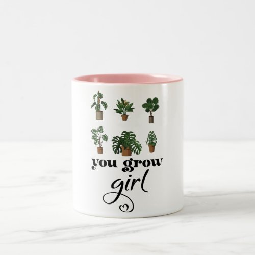 You Grow Girl funny plante lovers  Two_Tone Coffee Mug