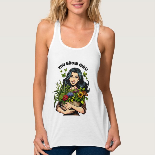 You Grow Girl  | Funny Retro Plant-Lovers Tank Top (Front)