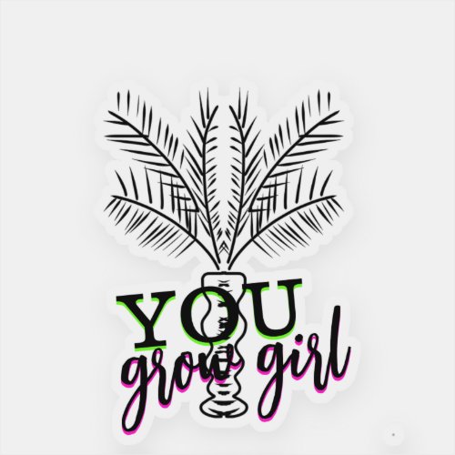 You Grow Girl Hand Drawn Palm Tree Doodle Sticker