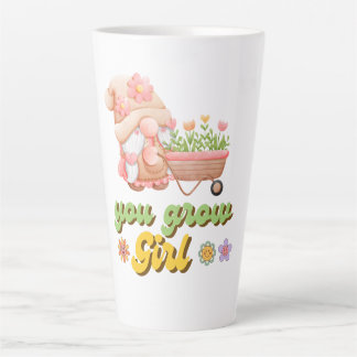You Grow Girl Latte Mug