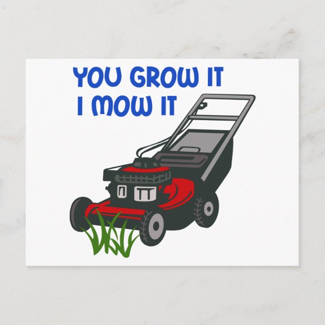 You Grow It Postcard (Front)