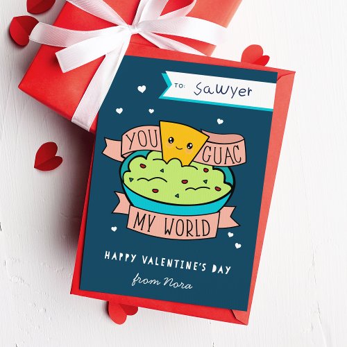 You Guac My World Classroom Valentines Day Card