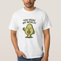 You Guac My World. Cute Funny Kawaii Avocado Pun T-Shirt