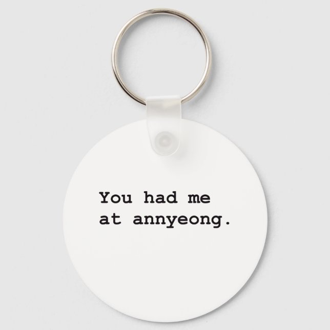 You Had Me at Annyeong Korean K-POP (Couple) Tee Keychain (Front)