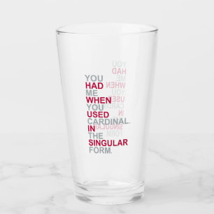 You Had Me At Cardinal Glass