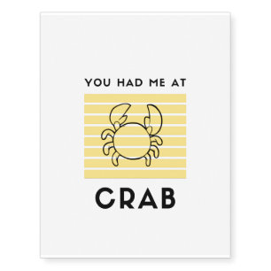 You had me at crab temporary tattoos
