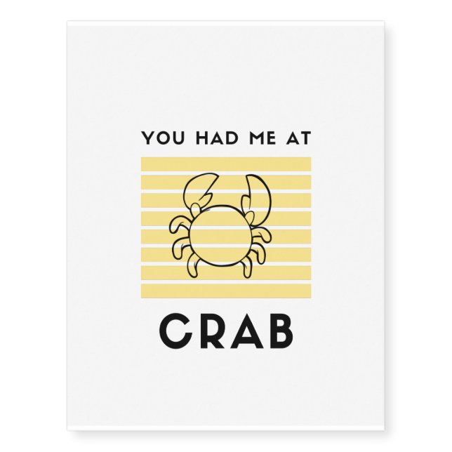 You had me at crab temporary tattoos (Front)