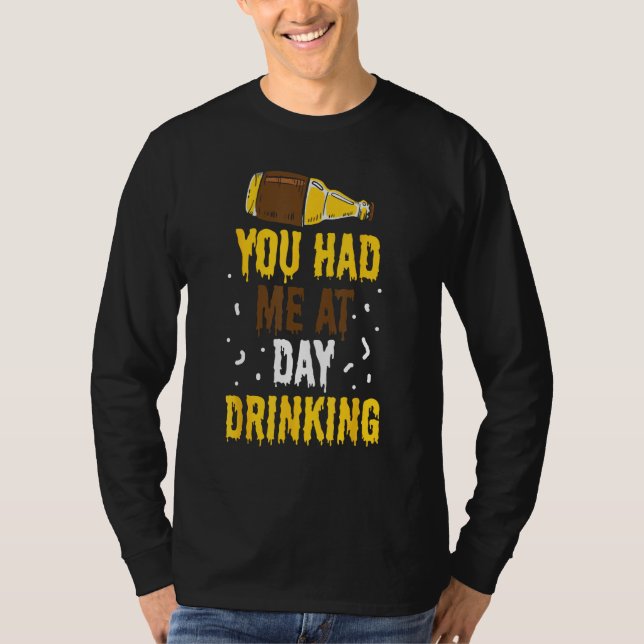 You Had Me At Day Drinking Retro Beach Cruise 5 T-Shirt (Front)