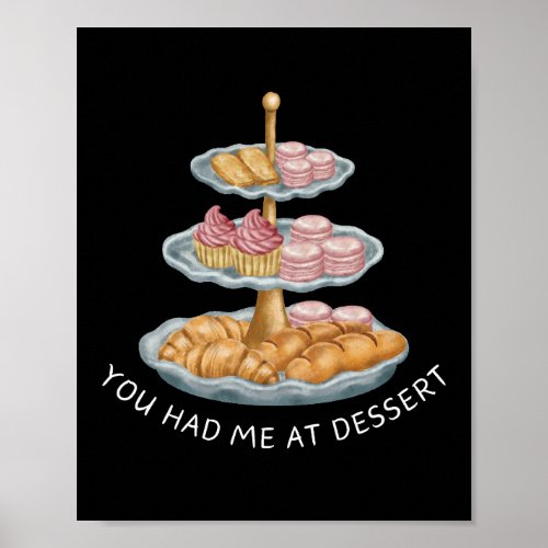 You Had Me at Dessert Wall Art