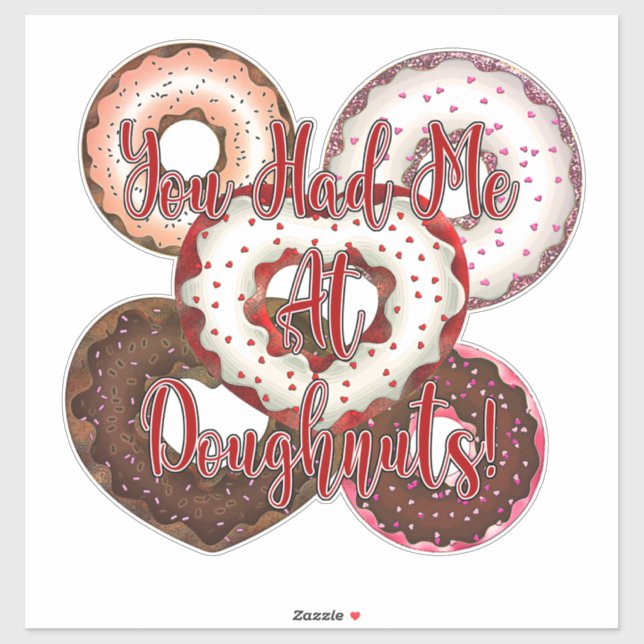 You Had Me At Doughnuts - Valentine's Day Sticker (Sheet)