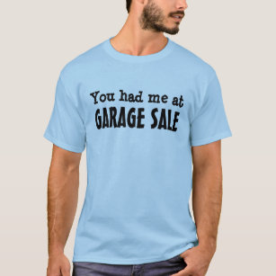 garage sale t shirt