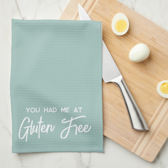 You Had Me At Gluten Free   Kitchen Towel (Quarter Fold)