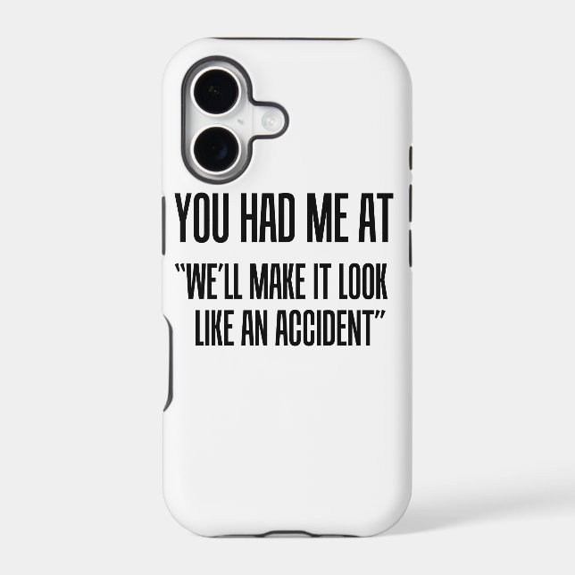 You Had Me At Iphone Case (Back)