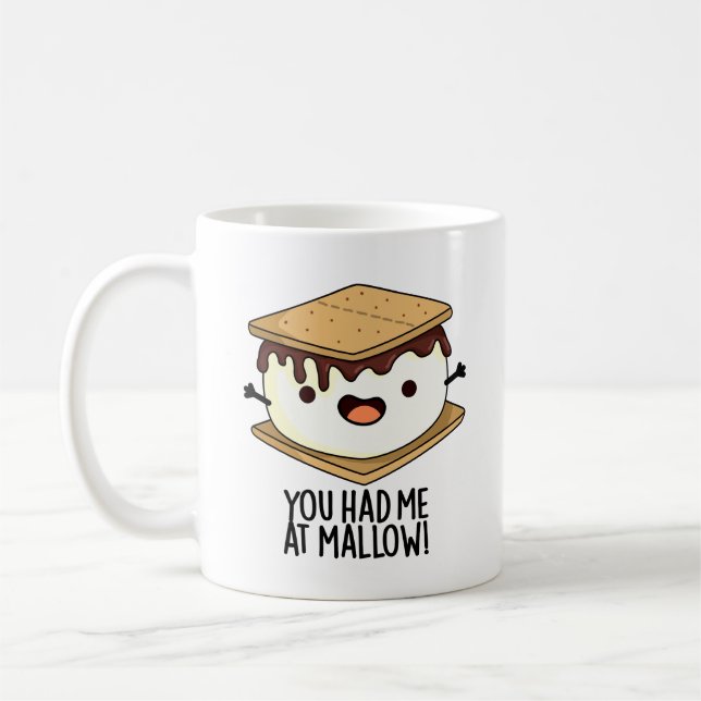 You Had Me At Mallow Funny Smore Pun  Coffee Mug (Left)