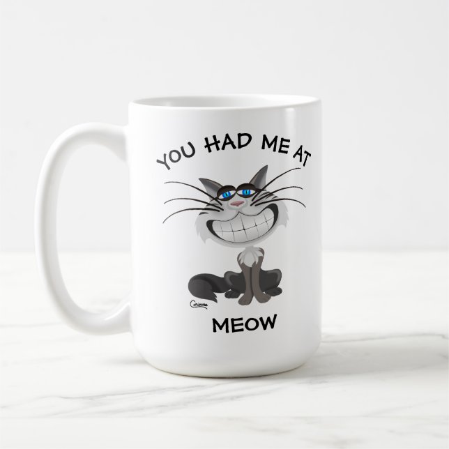 You Had Me at Meow - 15 oz. Mug (Left)