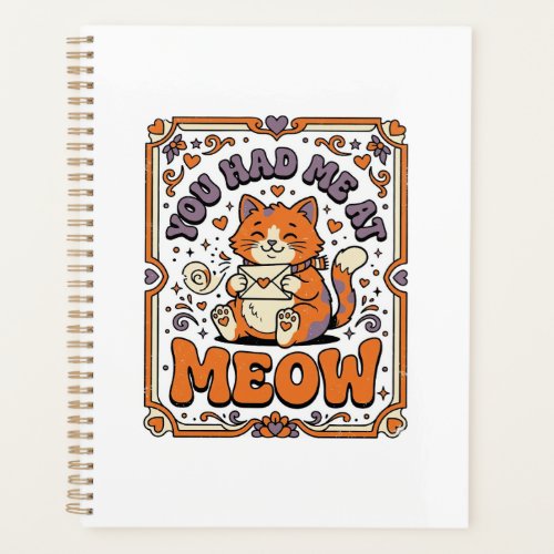 You Had Me At Meow Cat Valentine Love Vintage Vect Planner