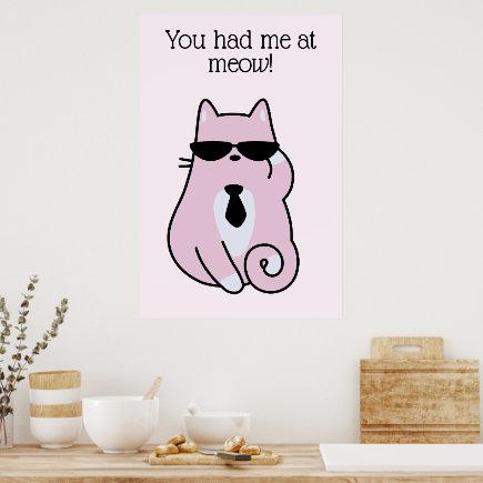 You had me at meow! - Cool Pink Cat