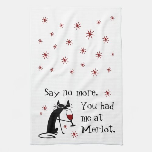 You Had Me at Merlot Funny Wine Pun Kitchen Towel