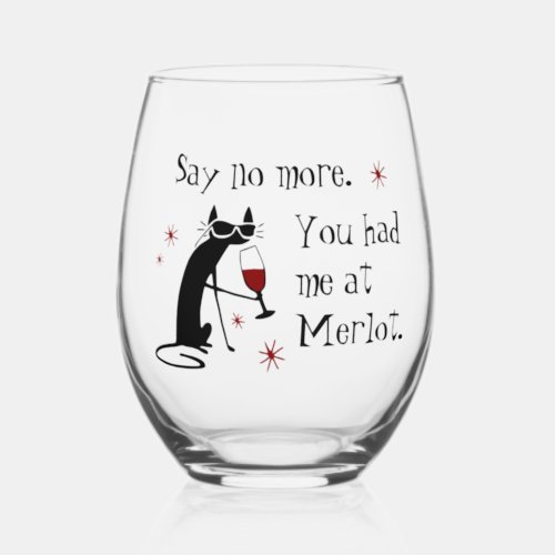 You Had Me at Merlot Funny Wine Pun Stemless Wine Glass