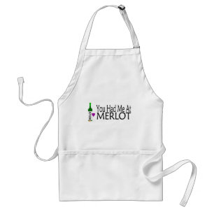 You Had Me At Merlot Wine Adult Apron