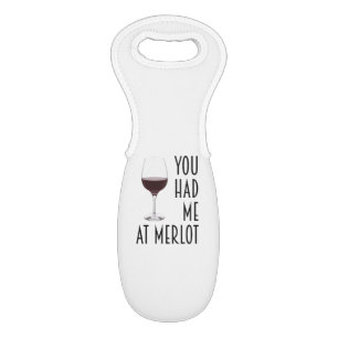 You Had Me At Merlot Wine Tote Gift Bag