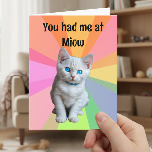You Had Me At Miow Funny Cat Meme Rainbow Starburs Card