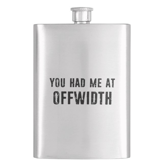 You Had Me At Offwidth Rock Climbing Flask (Front)