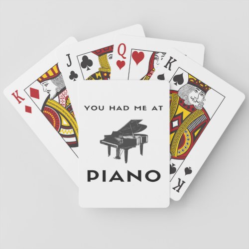 You Had Me At Piano Grand Piano Player Funny  Playing Cards